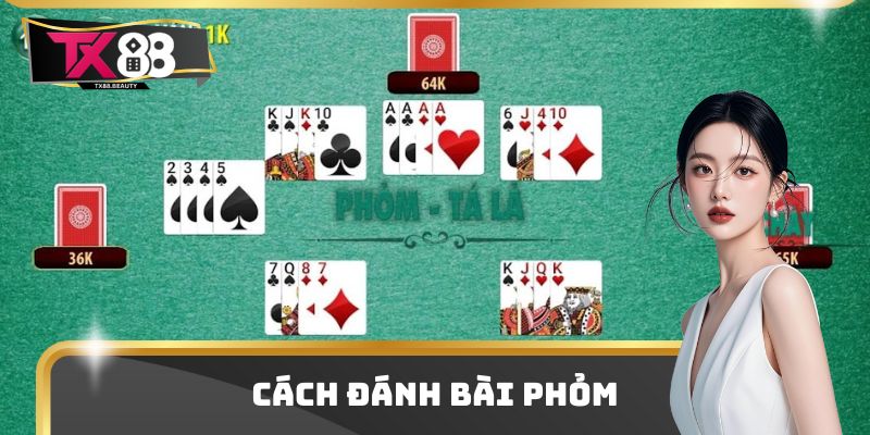 Cách Đánh Bài Phỏm Chi Tiết Nhất Người Mới Cần Biết 2 Cách Đánh Bài Phỏm Chi Tiết Nhất Người Mới Cần Biết