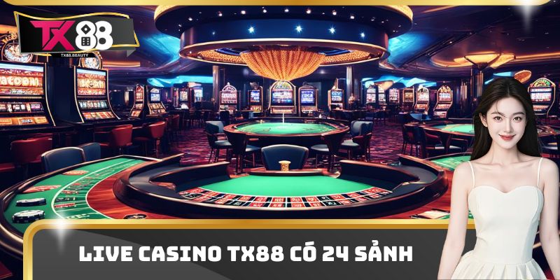 Live Casino TX88 hiện đang bắt tay cùng 24 nhà cng cấp