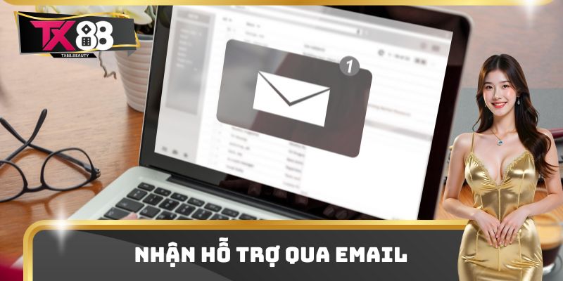 Liên Hệ TX88 Đa Kênh Trao Đổi Thông Tin Cho Hội Viên 2025 2 Nhận hỗ trợ qua email